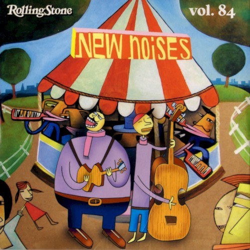 Rolling Stone: New Noises, Volume 84