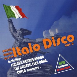 From Russia With Italo Disco, Vol. II