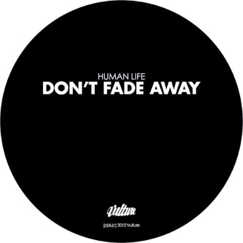 Don't Fade Away