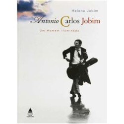 Antônio Carlos Jobim, Um Homem Iluminado