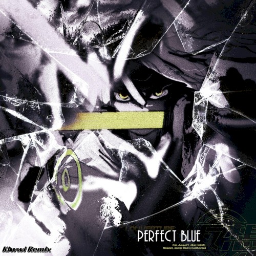 PERFECT BLUE (Kiwwi Remix)