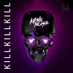 Kill Kill Kill