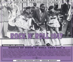 Roots of Rock n’ Roll, Vol. 3: 1947