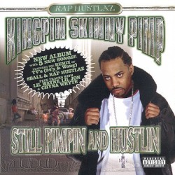 Still Pimpin' And Hustlin'