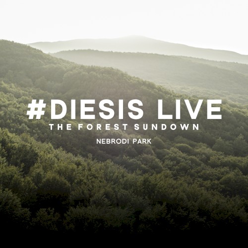 Diesis Live @The Forest Sundown, Nebrodi Park