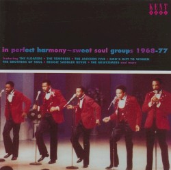 In Perfect Harmony - Sweet Soul Groups 1968-77