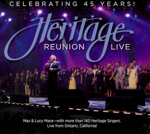 Heritage Reunion Live: Celebrating 45 Years!