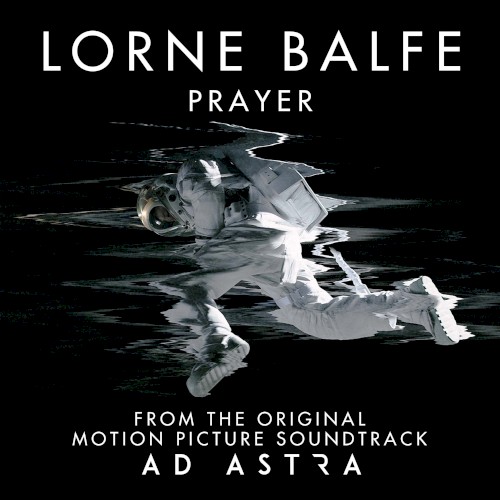 Prayer (From the Original Motion Picture Soundtrack “Ad Astra”)