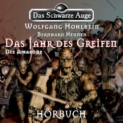 Das Jahr des Greifen: Die Amazone