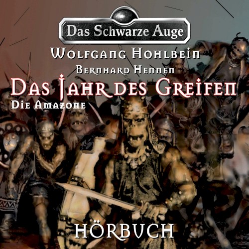 Das Jahr des Greifen: Die Amazone
