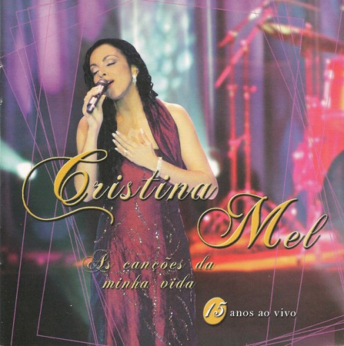 As Canções Da Minha Vida (15 Anos Ao Vivo)