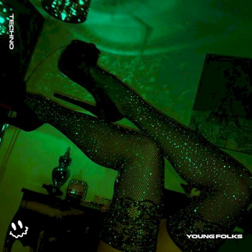 YOUNG FOLKS (TECHNO)