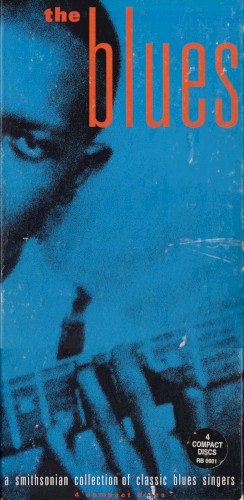 The Blues: A Smithsonian Collection of Classic Blues Singers