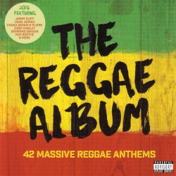 The Reggae Album: 42 Massive Reggae Anthems