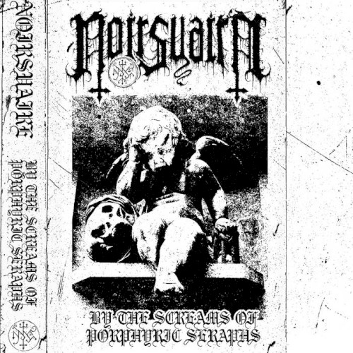 By the Screams of Porphyric Seraphs