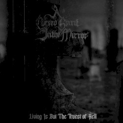 Living Is but the Truest of Hell