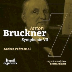 Anton Bruckner: Symphonie VII