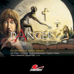 Danger, Part 5: Entweiht