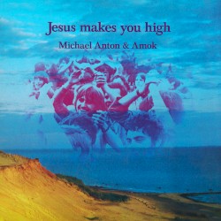 Jesus Makes You High