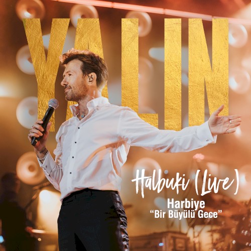 Bir Büyülü Gece : Halbuki (Harbiye Live)