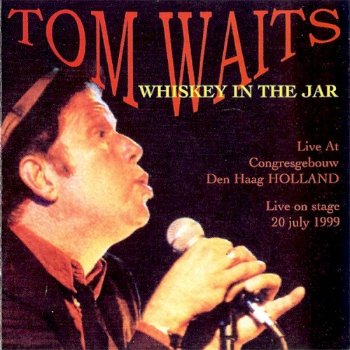 1999-07-20: Whiskey in the Jar, Netherlands