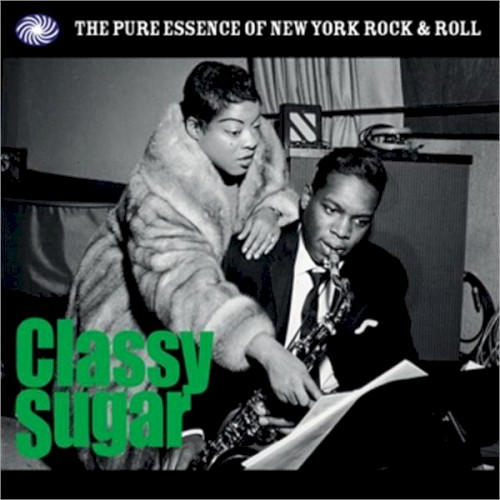 Classy Sugar: The Pure Essence of New York Rock & Roll