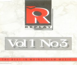 Replay: The Best in Mainstream Music, Vol. 1, No. 3