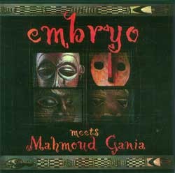 Embryo Meets Mahmoud Gania