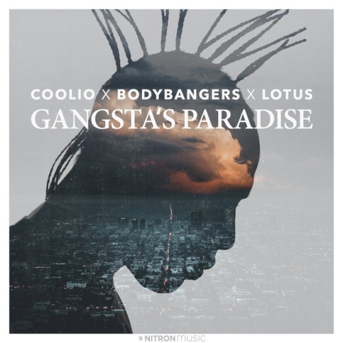 Gangsta’s Paradise