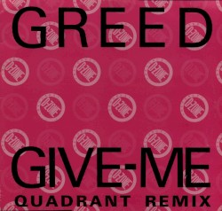 Give - Me (Quadrant Remix)