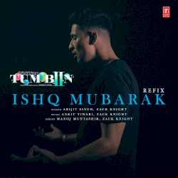 Ishq Mubarak Refix