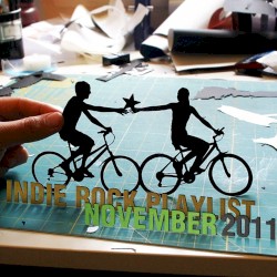 Indie/Rock Playlist: November 2011