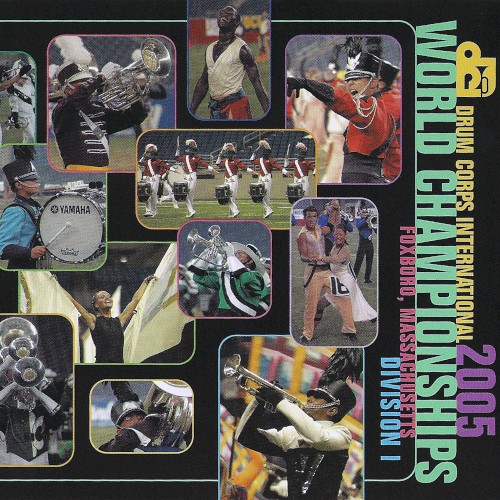 2005 Drum Corps International World Championships