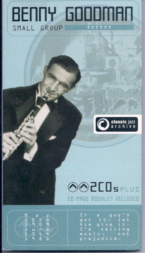 Benny “Small Group” Goodman