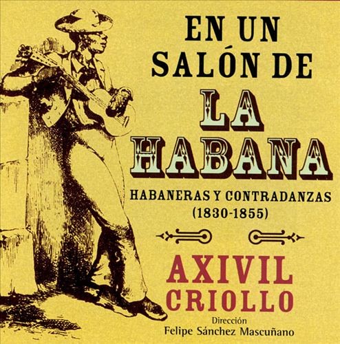 En un Salon de la Habana: Habaneras y Contradanzas