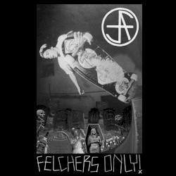 Felchers Only!