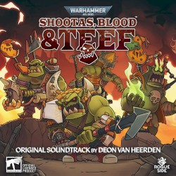 Warhammer 40,000: Shootas, Blood & Teef (Original Soundtrack)