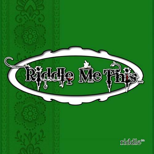 Riddle Me This