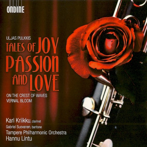 Tales of Joy, Passion, and Love / On the Crest of Waves / Vernal Bloom