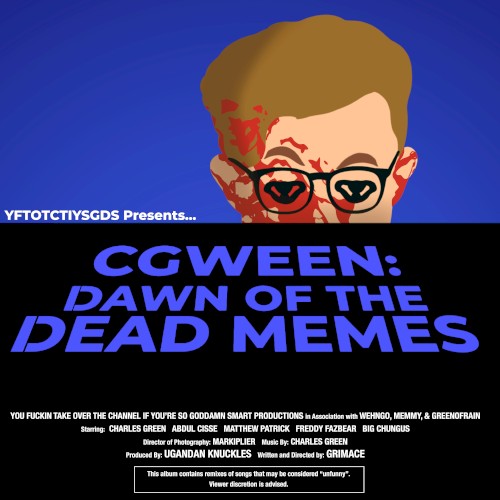 YFTOTCTIYSGDS Presents... CGWEEN: Dawn of the Dead Memes