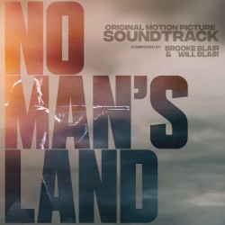 No Man’s Land: Original Motion Picture Soundtrack