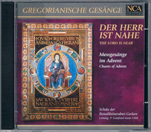 Gregorianische Gesänge: Der Herr ist nahe, Messgesänge im Advent