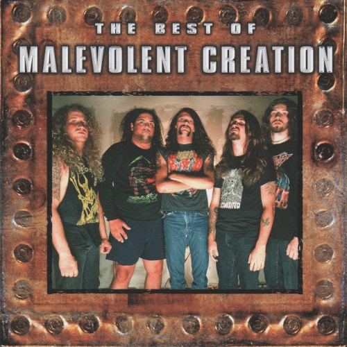 The Best of Malevolent Creation