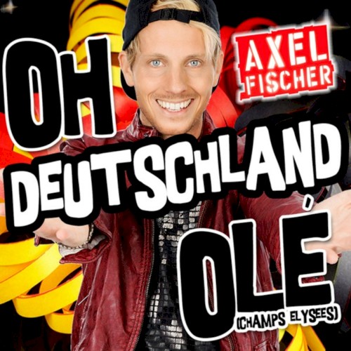 Oh Deutschland Olé (Champs Elysee)