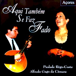 Aqui também se faz fado