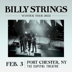 2022-02-03: The Capitol Theatre, Port Chester, NY, USA