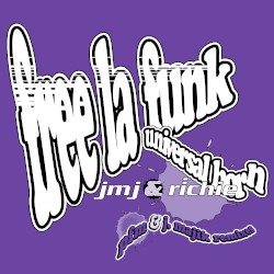 Free La Funk (PFM remix) / Universal Horn (J. Majik remix)