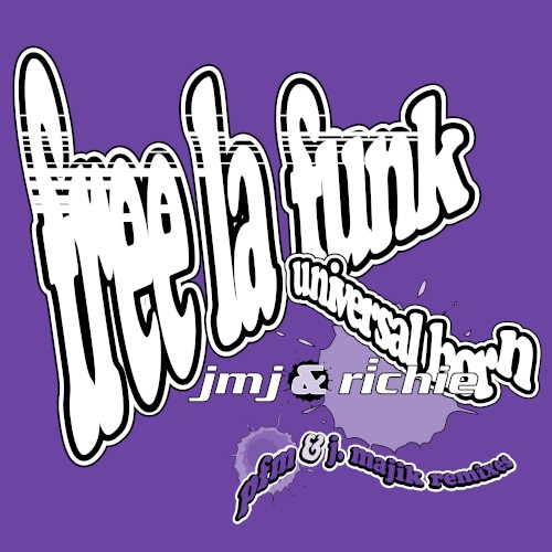 Free La Funk (PFM remix) / Universal Horn (J. Majik remix)