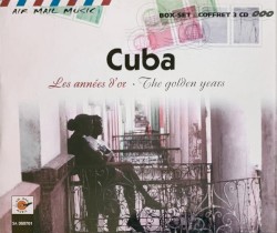 Cuba: Les années d'or • The Golden Years