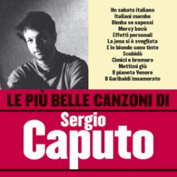 Le più belle canzoni di Sergio Caputo